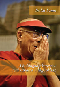 A boldogság keresése mai zavaros világunkban – Dalai Láma (2012)